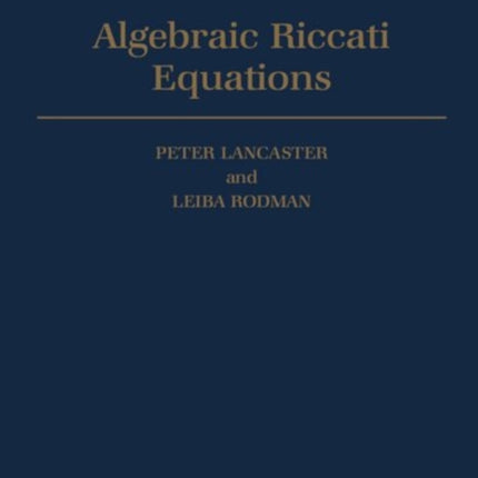 Algebraic Riccati Equations Oxford Science Publications
