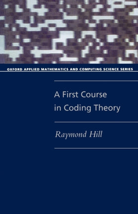 A First Course in Coding Theory Paperback