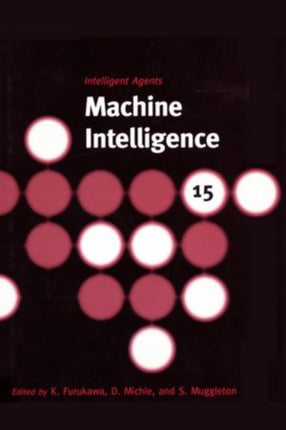 Machine Intelligence 15 Intelligent Agents