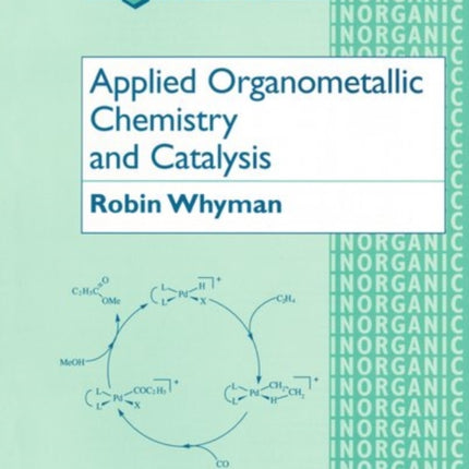 Applied Organometallic Chemistry and Catalysis