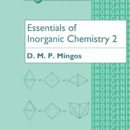 Essentials of Inorganic Chemistry 2