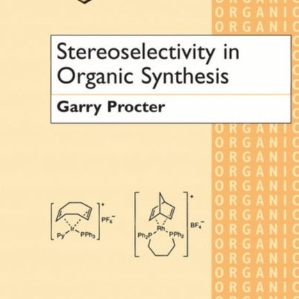 Stereoselectivity in Organic Synthesis