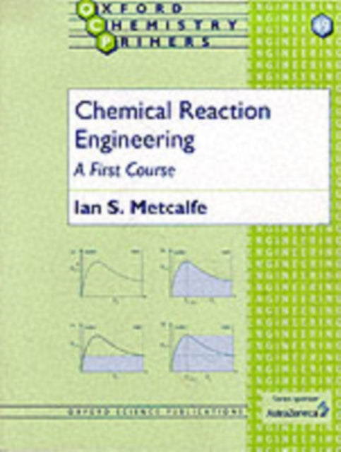Chemical Reaction Engineering A First Course 49