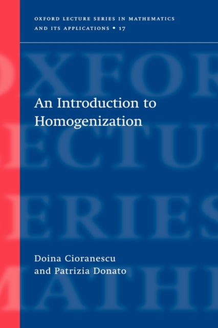 An Introduction to Homogenization 17 Oxford Lecture Series in Mathematics and Its Applications