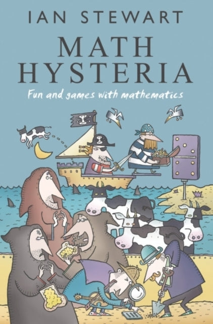 Math Hysteria: Fun and games with mathematics