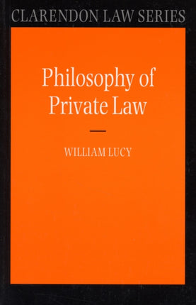 Philosophy of Private Law Clarendon Law Series