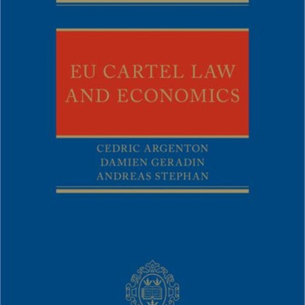 EU Cartel Law and Economics