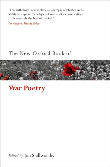 The New Oxford Book of War Poetry