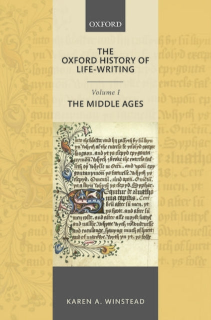 The Oxford History of LifeWriting Volume 1. the