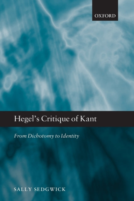 Hegels Critique of Kant