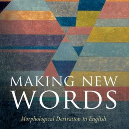 Making New Words Morphological Derivation in