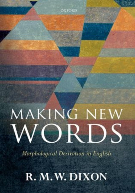Making New Words Morphological Derivation in