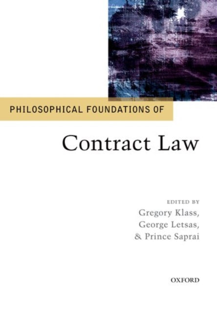 Philosophical Foundations of Contract Law Philosophical Foundations of Law