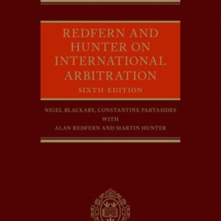 Redfern and Hunter on International Arbitration