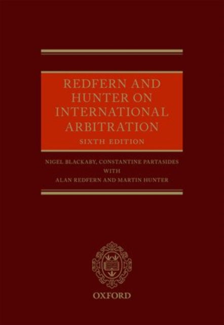 Redfern and Hunter on International Arbitration