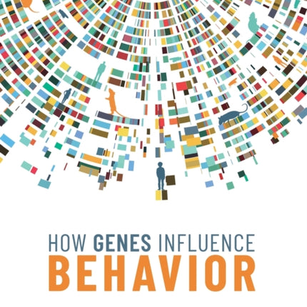 How Genes Influence Behavior