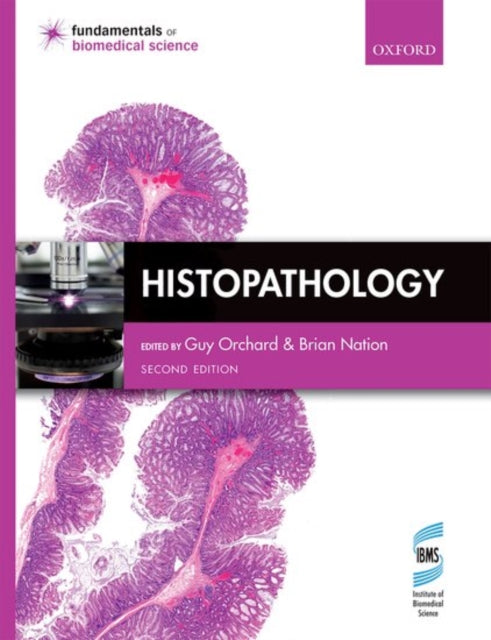 Histopathology Fundamentals of Biomedical Science