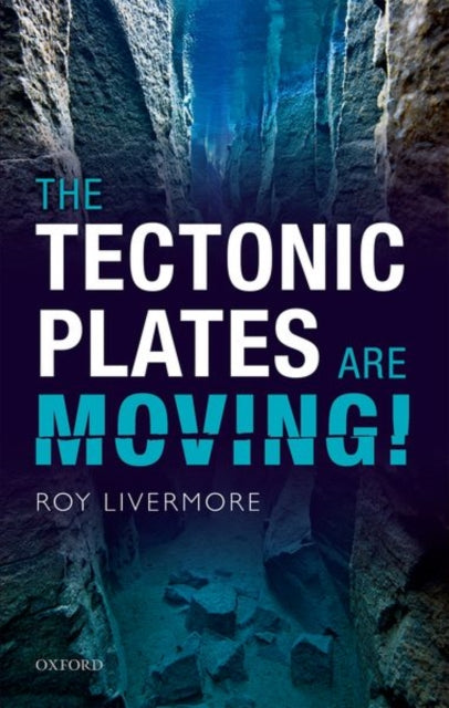 The Tectonic Plates are Moving!