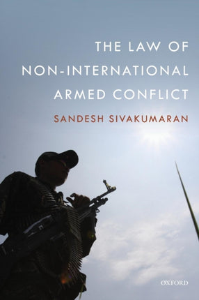 The Law of NonInternational Armed Conflict