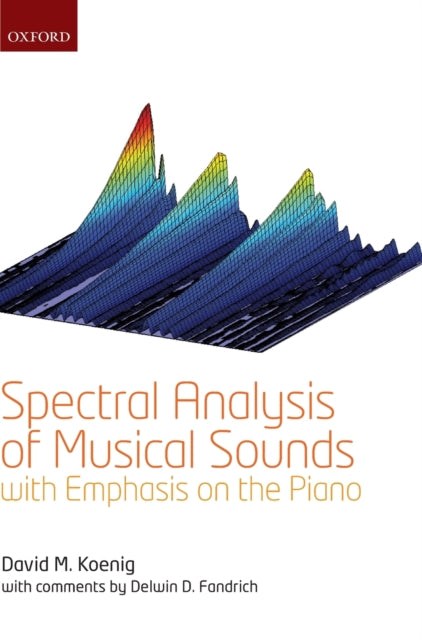 Spectral Analysis of Musical Sounds with Emphasis on the Piano