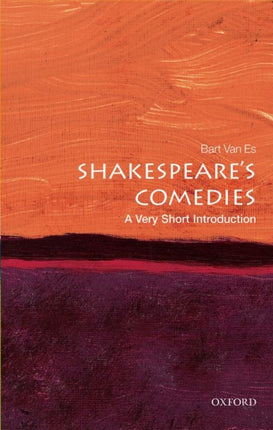 Shakespeare's Comedies: A Very Short Introduction