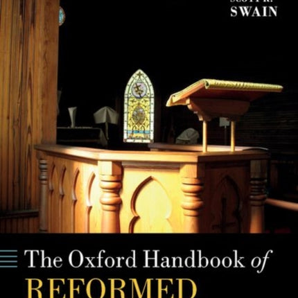 The Oxford Handbook of Reformed Theology