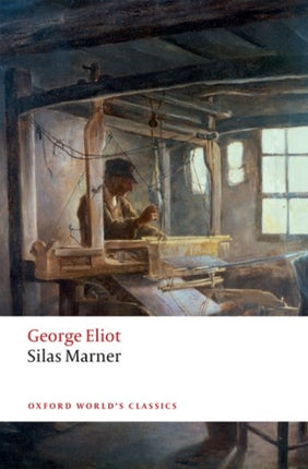 Silas Marner: The Weaver of Raveloe