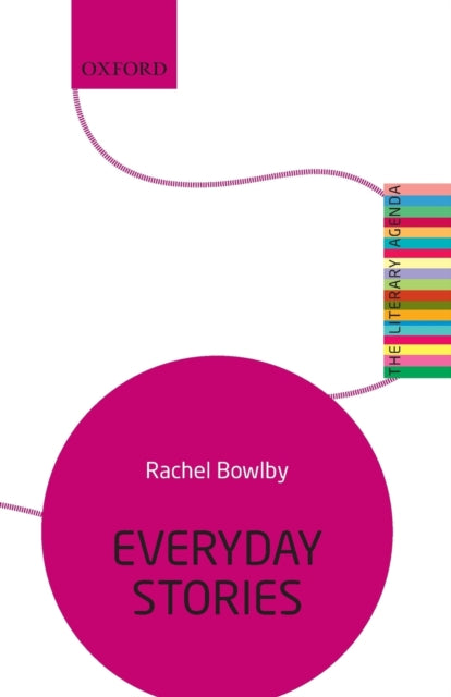 Everyday Stories The Literary Agenda