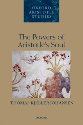 The Powers of Aristotles Soul