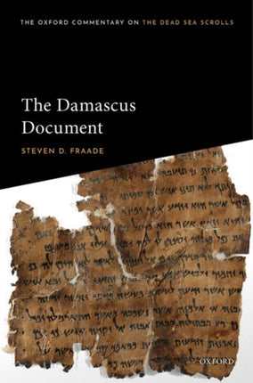 The Damascus Document Oxford Commentary on the