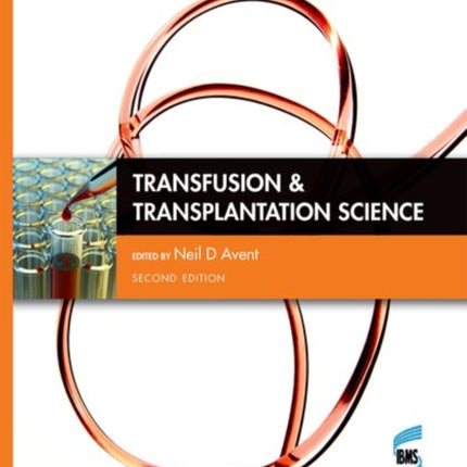 Transfusion and Transplantation Science