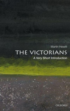 The Victorians: A Very Short Introduction