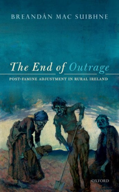 The End of Outrage PostFamine Adjustment in Rural