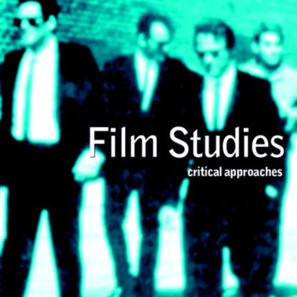 Film Studies Critical Approaches