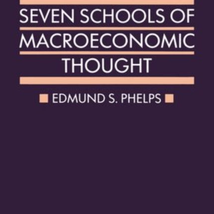 Seven Schools of Macroeconomic Thought