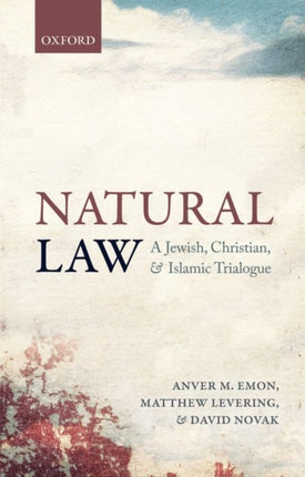 Natural Law A Jewish Christian and Muslim