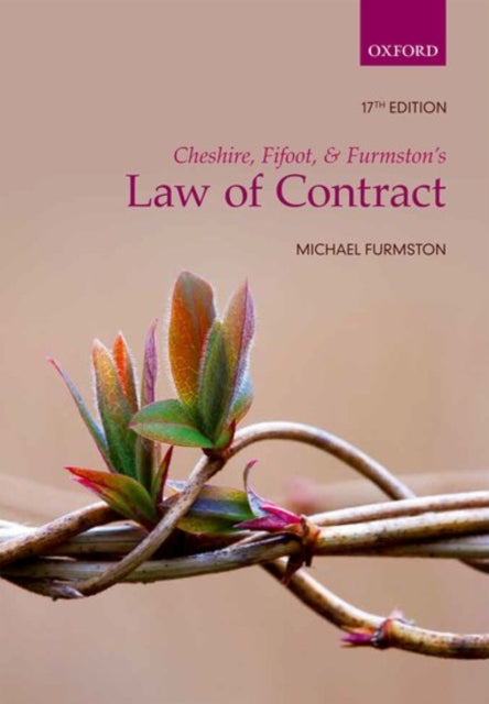 Cheshire Fifoot and Furmstons Law of Contract