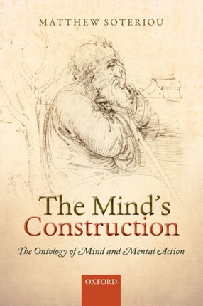 The Minds Construction The Ontology of Mind and Mental Action