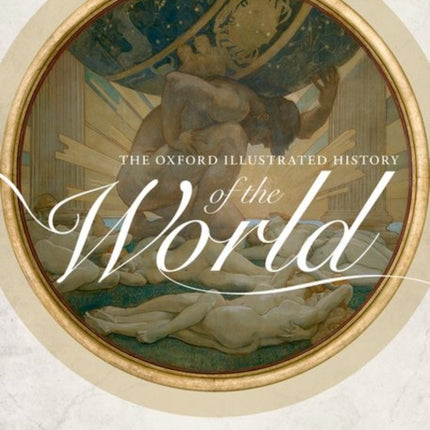 The Oxford Illustrated History of the World