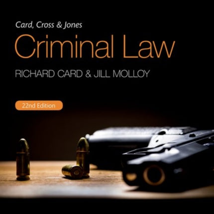 Card, Cross & Jones Criminal Law