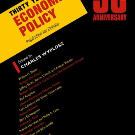 Thirty Years of Economic Policy Inspiration for Debate