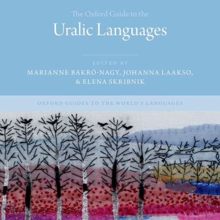 The Oxford Guide to the Uralic Languages Oxford