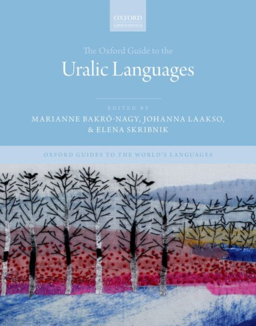 The Oxford Guide to the Uralic Languages Oxford
