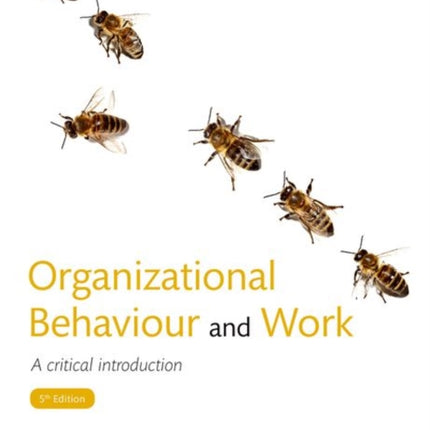 Organizational Behaviour and Work