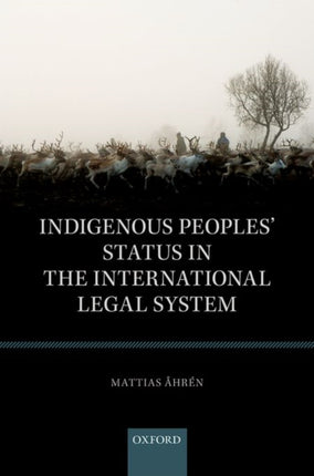 Indigenous Peoples Status in the International Legal System