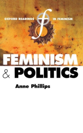 Feminism And Politics Oxford Readings In Feminism
