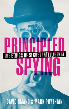 Principled Spying The Ethics of Secret