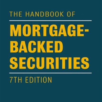 The Handbook of Mortgage-Backed Securities, 7th Edition