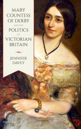 Mary Countess of Derby and the Politics of