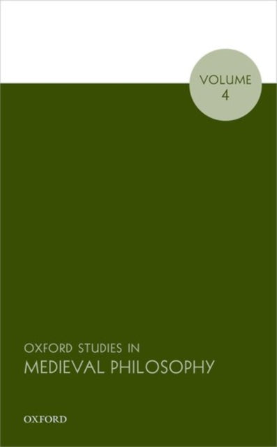 Oxford Studies in Medieval Philosophy 4